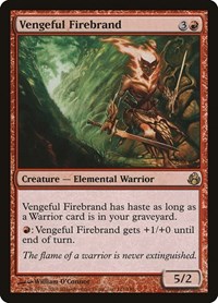 Vengeful Firebrand, Morningtide