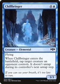 Chillbringer, Ravnica Allegiance