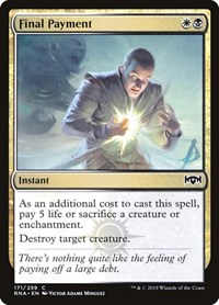 Final Payment, Ravnica Allegiance