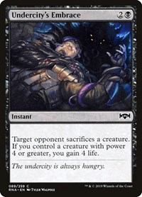 Undercity's Embrace, Ravnica Allegiance