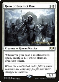 Hero of Precinct One, Prerelease Cards