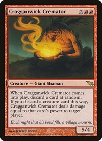 Cragganwick Cremator, Shadowmoor