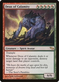 Deus of Calamity, Shadowmoor
