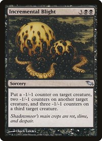 Incremental Blight, Shadowmoor