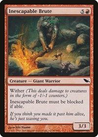 Inescapable Brute, Shadowmoor