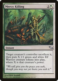 Mercy Killing, Shadowmoor