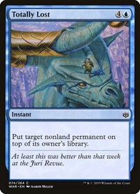 Totally Lost, War of the Spark
