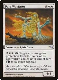 Pale Wayfarer, Shadowmoor