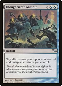 Thoughtweft Gambit, Shadowmoor