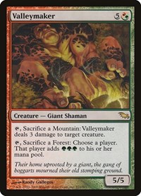 Valleymaker, Shadowmoor