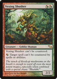 Vexing Shusher, Shadowmoor