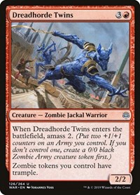 Dreadhorde Twins, War of the Spark