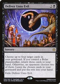Deliver Unto Evil, War of the Spark