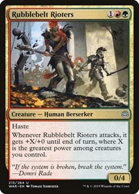 Rubblebelt Rioters, War of the Spark