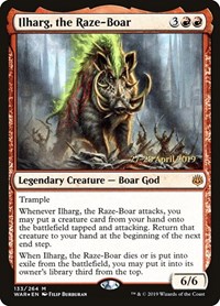 Ilharg, the Raze-Boar, Prerelease Cards