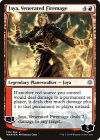 Jaya, Venerated Firemage, Prerelease Cards