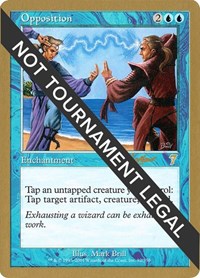 Opposition - 2002 Sim Han How (7ED), World Championship Decks