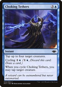 Choking Tethers, Modern Horizons