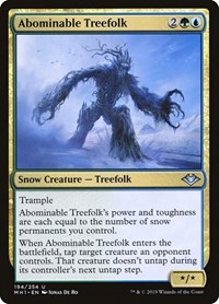 Abominable Treefolk, Modern Horizons