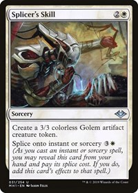 Splicer's Skill, Modern Horizons