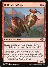 Hollowhead Sliver, Modern Horizons