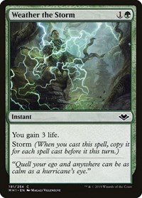 Weather the Storm, Modern Horizons