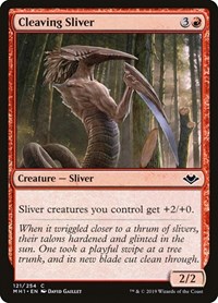 Cleaving Sliver, Modern Horizons