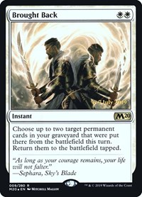 Brought Back, Prerelease Cards