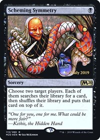 Scheming Symmetry, Prerelease Cards