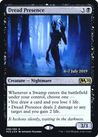 Dread Presence, Prerelease Cards