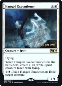 Hanged Executioner, Prerelease Cards