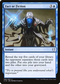Fact or Fiction, Commander 2019