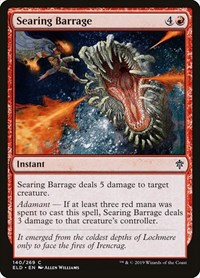 Searing Barrage, Throne of Eldraine