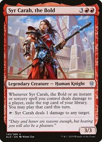 Syr Carah, the Bold, Throne of Eldraine