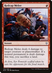 Redcap Melee, Throne of Eldraine