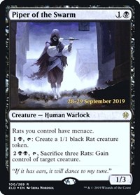 Piper of the Swarm, Prerelease Cards