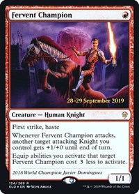 Fervent Champion, Prerelease Cards