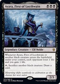 Ayara, First of Locthwain, Promo Pack: Throne of Eldraine