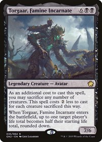 Torgaar, Famine Incarnate, Magic Game Night 2019
