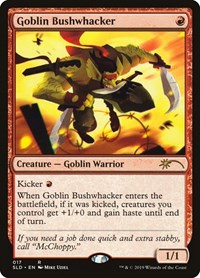 Goblin Bushwhacker, Secret Lair Drop Series