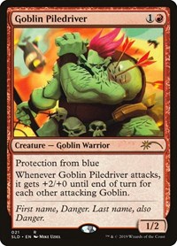 Goblin Piledriver, Secret Lair Drop Series