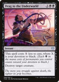 Drag to the Underworld, Theros Beyond Death