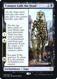 Tymaret Calls the Dead, Prerelease Cards