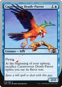 Carnivorous Death-Parrot, Unsanctioned