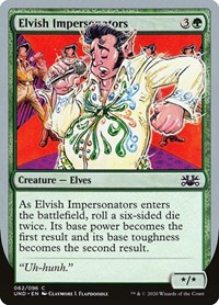 Elvish Impersonators, Unsanctioned