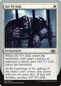 GO TO JAIL, Unsanctioned
