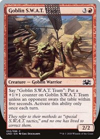 Goblin S.W.A.T. Team, Unsanctioned
