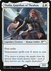 Thalia, Guardian of Thraben, Secret Lair Drop Series