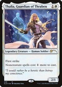 Thalia, Guardian of Thraben (039), Secret Lair Drop Series
