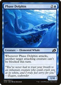 Phase Dolphin, Ikoria: Lair of Behemoths